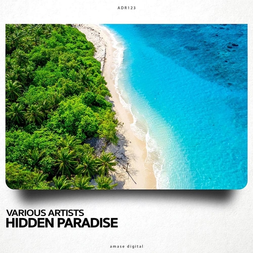 A-Mase - Hidden Paradise [ADR123]